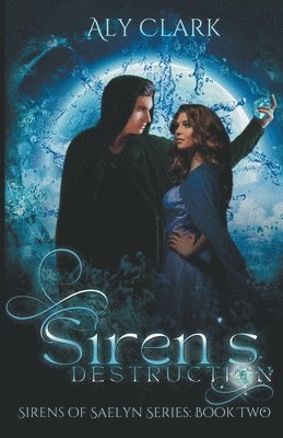 Aly Clark - Siren's Destruction, Häftad