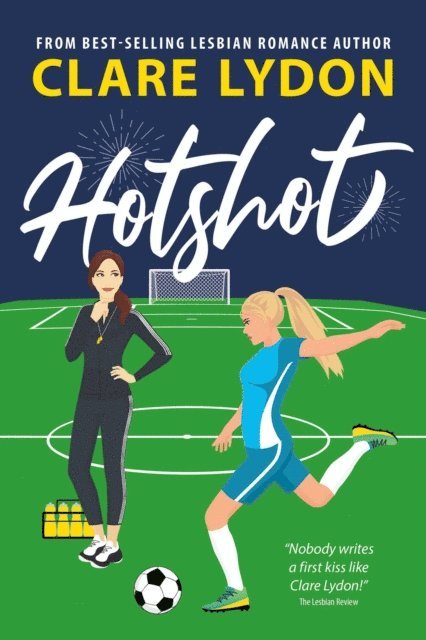Clare Lydon - Hotshot, E-bok