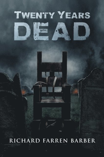 Richard Farren Barber - Twenty Years Dead, E-bok