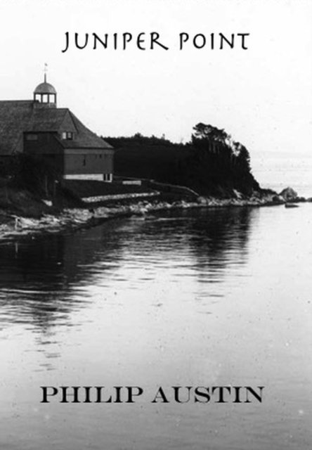 Philip Austin - Juniper Point, E-bok