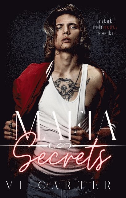 Vi Carter - Mafia Secrets, E-bok