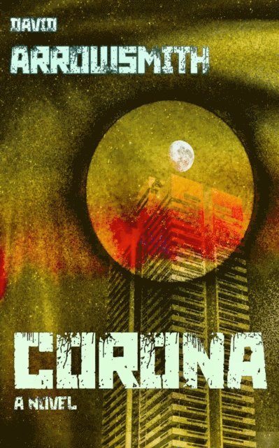 David Arrowsmith - Corona, E-bok