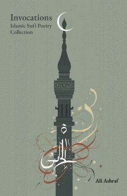 Ali Ashraf - Invocations, Häftad. Tillgänglighet: Lägg i varukorg