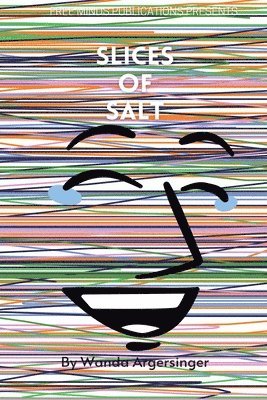 Wanda Argersinger - Slices of Salt, Häftad