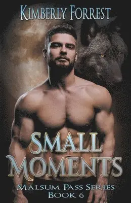 Kimberly Forrest - Small Moments, Häftad. Tillgänglighet: Lägg i varukorg