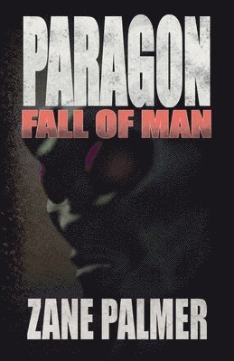 Zane Palmer - Paragon, Häftad