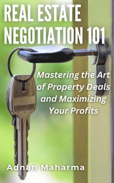 Andan Maharma - Real Estate Negotiation 101, E-bok. Tillgänglighet: Lägg i varukorg