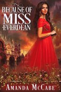 Because of Miss Everdean