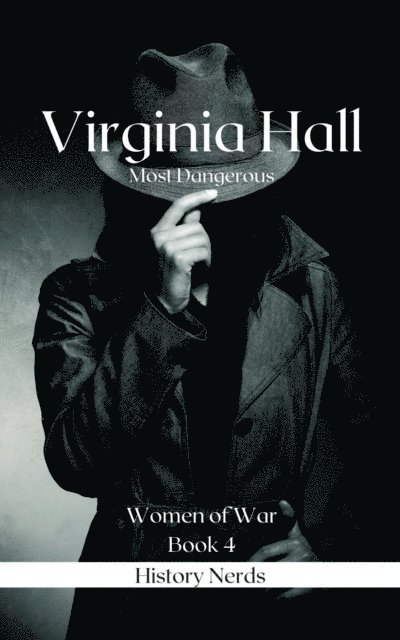 History Nerds - Virginia Hall, E-bok