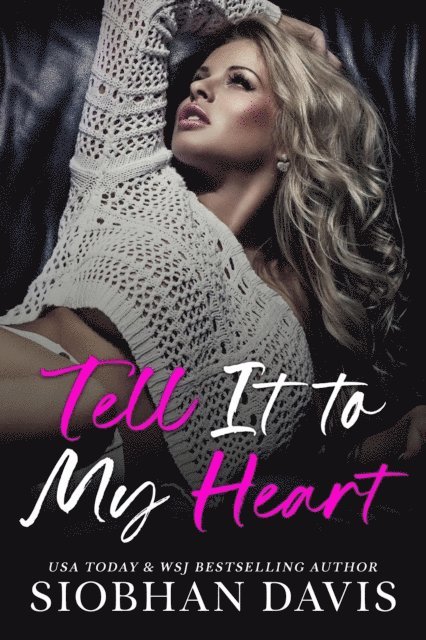 Siobhan Davis - Tell It to My Heart, E-bok