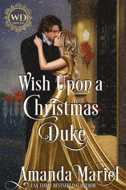 Amanda Mariel - Wish Upon a Christmas Duke, E-bok