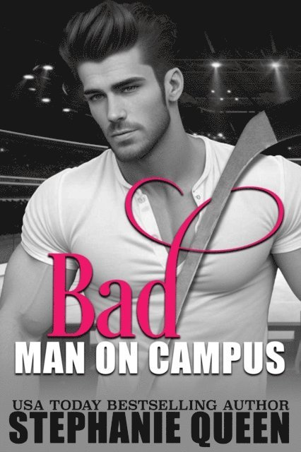 Stephanie Queen - Bad Man on Campus, E-bok