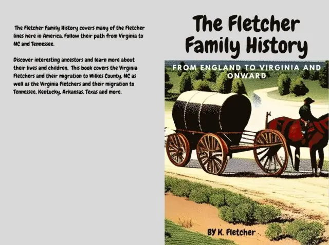 K. Fletcher - Fletcher Family History : England to Virginia and Onward, E-bok. Tillgänglighet: Lägg i varukorg