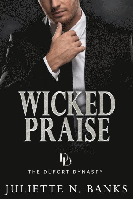 Juliette N Banks - Wicked Praise, E-bok