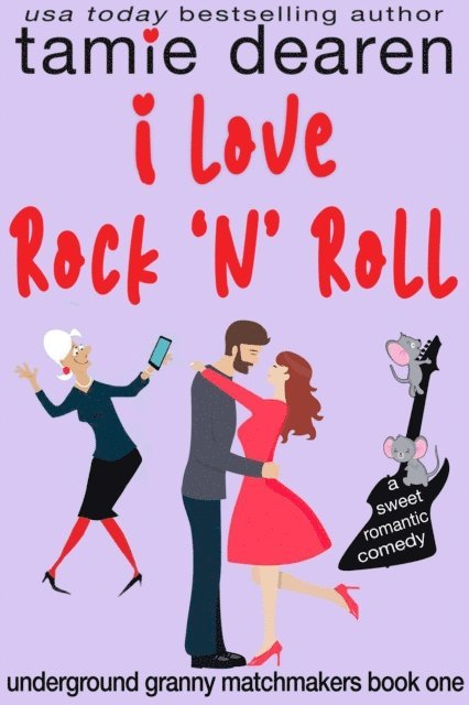 Tamie Dearen - I Love Rock and Roll, E-bok