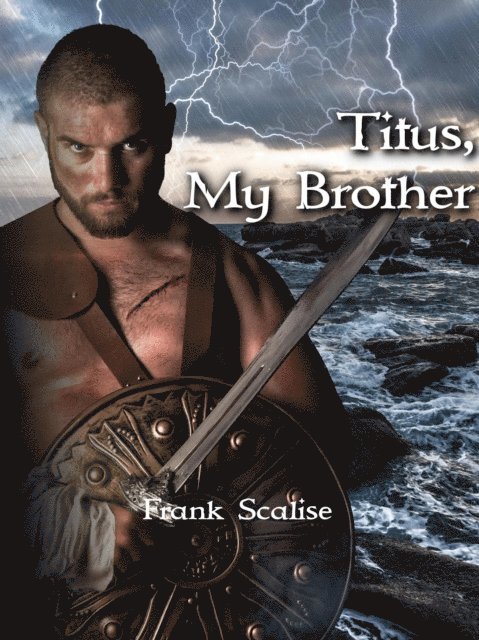 Frank Scalise - Titus, My Brother, E-bok