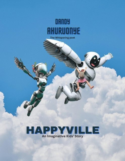 Dandy Ahuruonye - Happyville, E-bok. Tillgänglighet: Lägg i varukorg