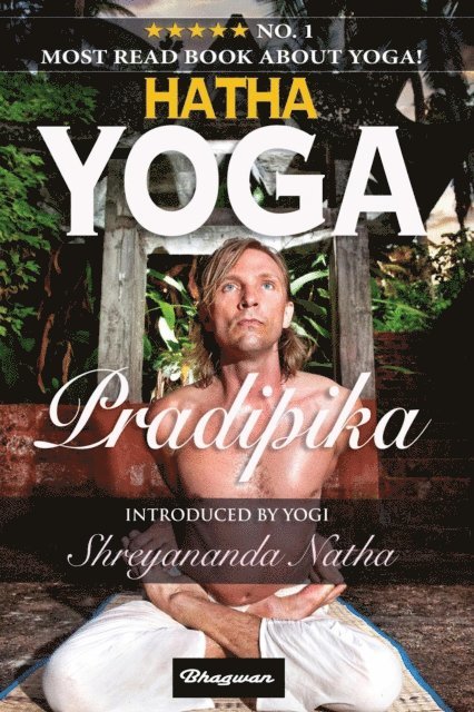 Shreyananda Natha, Yogi Swatmarama - Hatha Yoga Pradipika, E-bok