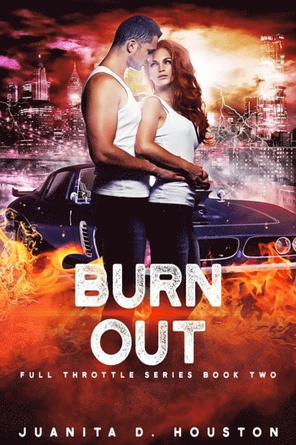 Juanita D. Houston - Burn Out, E-bok
