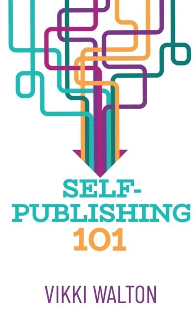 Vikki Walton - Self-Publishing 101, E-bok