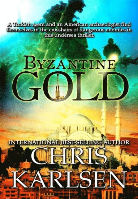 Chris Karlsen - Byzantine Gold, E-bok
