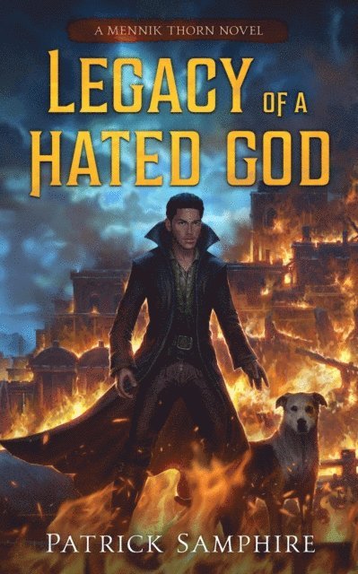 Patrick Samphire - Legacy of a Hated God, E-bok