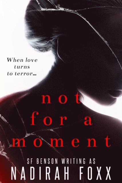Nadirah Foxx - Not For A Moment, E-bok