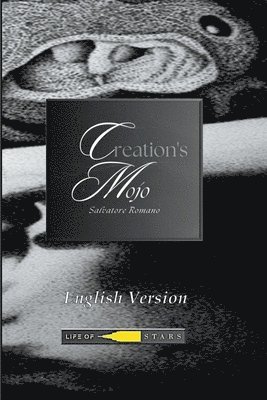 Salvatore Romano - Creation's Mojo, Häftad