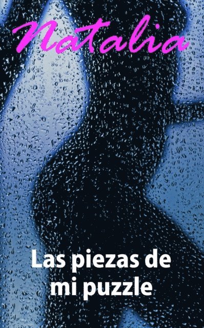 Natalia Duarte - Las piezas de mi puzzle, E-bok