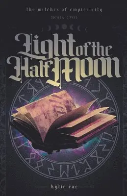 Kylie Rae - Light of the Half Moon, Häftad. Tillgänglighet: Lägg i varukorg