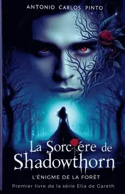 Antonio Carlos Pinto - Sorcière de Shadowthorn, Häftad. Tillgänglighet: Lägg i varukorg