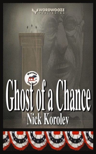 Nick Korolev - Ghost of a Chance, E-bok