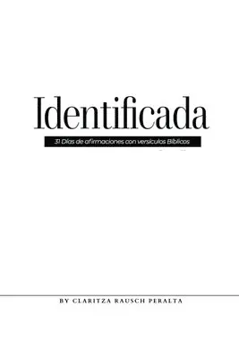 Claritza Rausch Peralta - Identificada, Häftad. Tillgänglighet: Lägg i varukorg