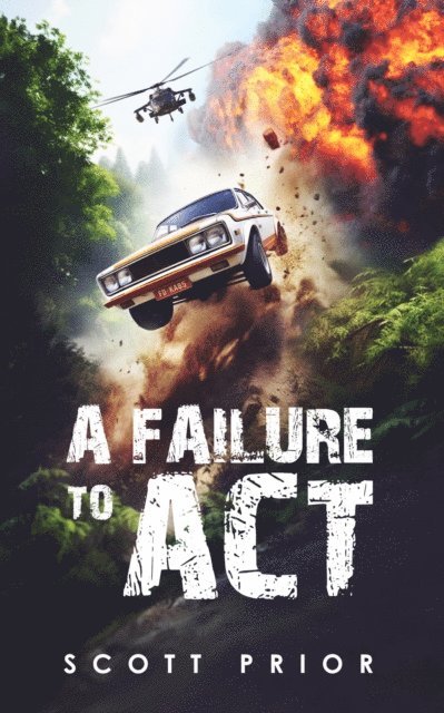 Scott Prior - Failure To Act, E-bok