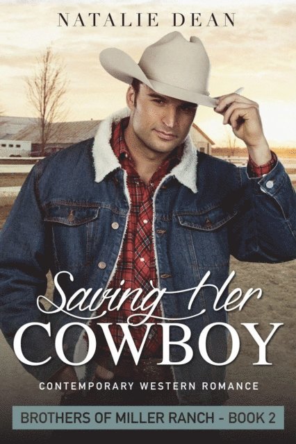 Natalie Dean - Saving Her Cowboy, E-bok
