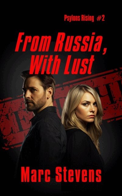 Marc Stevens - From Russia, With Lust, E-bok