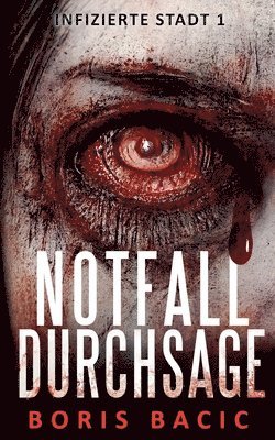 Boris Bacic - Notfalldurchsage, Häftad