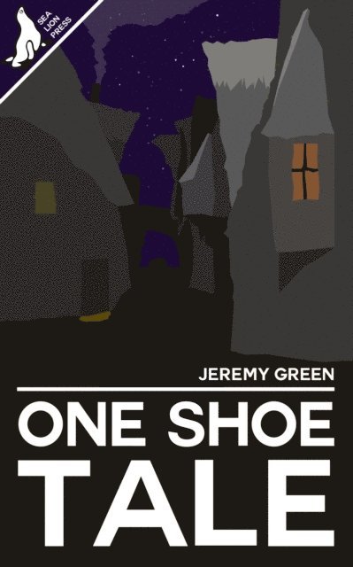 Jeremy Green - One Shoe Tale, E-bok