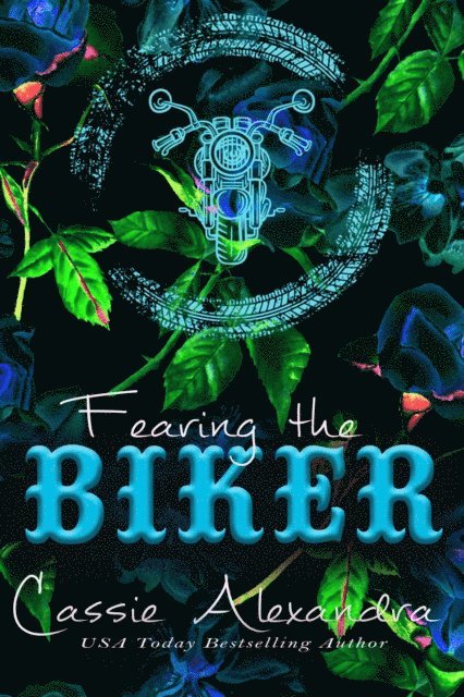 Cassie Alexandra - Fearing the Biker - Jessica and Jordan's Story, E-bok