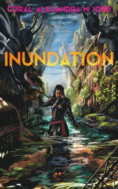 Coral Alejandra Moore - Inundation, E-bok. Tillgänglighet: Lägg i varukorg