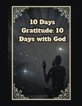 10 Days Gratitude