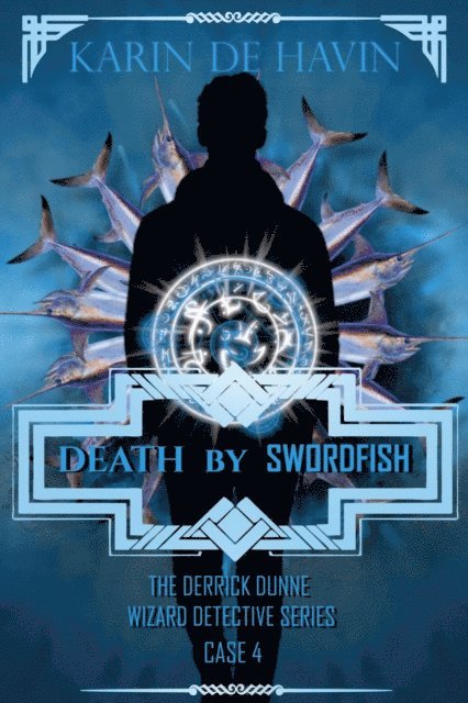Karin De Havin - Death by Swordfish, E-bok