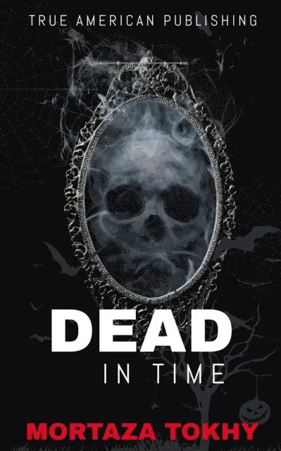 Mortaza Tokhy - Dead In Time, E-bok. Tillgänglighet: Lägg i varukorg