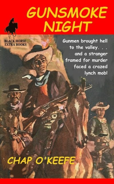 Chap O'Keefe - Gunsmoke Night, E-bok