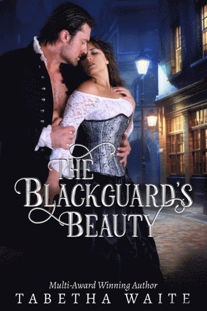 Tabetha Waite - Blackguard's Beauty, E-bok