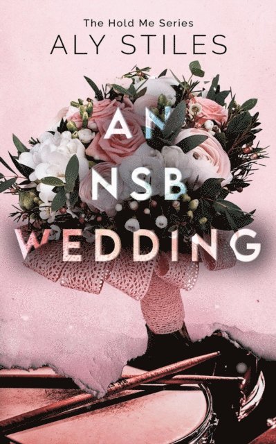 Aly Stiles - NSB Wedding, E-bok