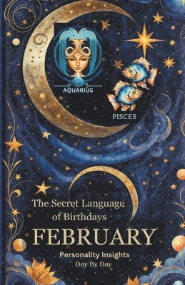 Daniel Sanjurjo - Secret Language of Birthdays - February Personality Insights, Häftad