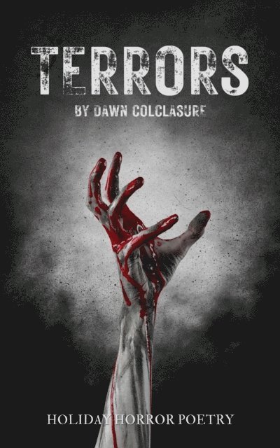 Dawn Colclasure - Terrors, E-bok