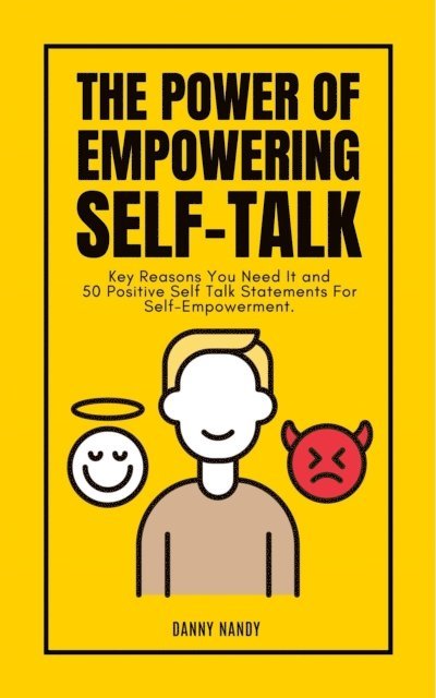 Danny Nandy - Power of Empowering Self Talk, E-bok