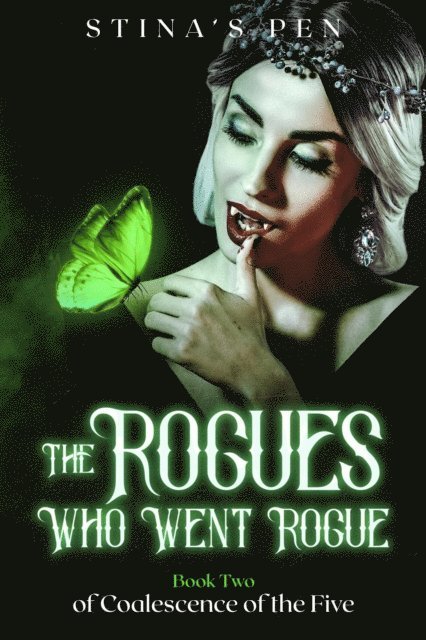 Stina's Pen - Rogues Who Went Rogue, E-bok